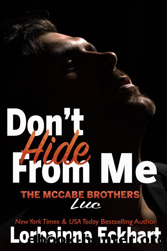 Don't Hide From Me~Luc by Lorhainne Eckhart