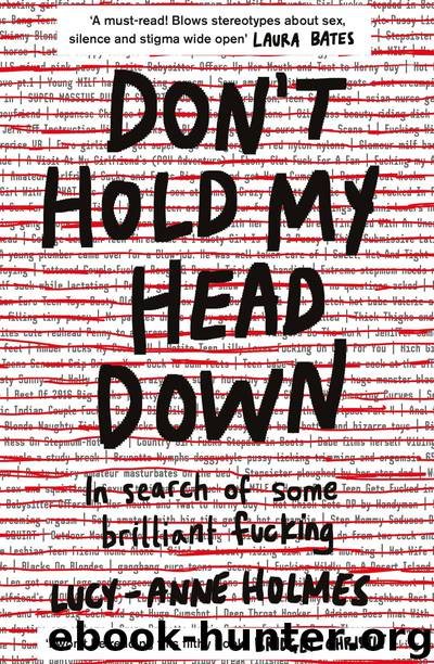 Don't Hold My Head Down by Lucy-Anne Holmes