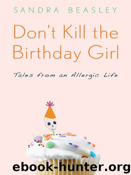 Don't Kill the Birthday Girl by Sandra Beasley