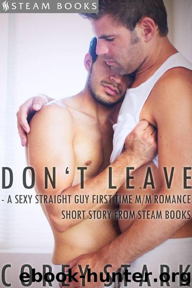 Don't Leave by Corey Stark