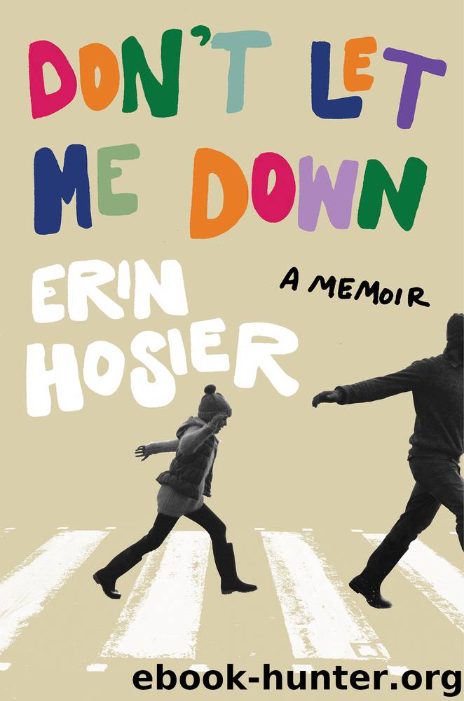 Don't Let Me Down by Erin Hosier