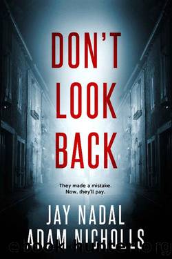 Don't Look Back (Lori Turner Book 2) by Adam Nicholls & Jay Nadal