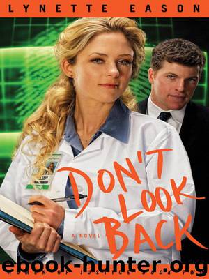 Don't Look Back by Lynette Eason