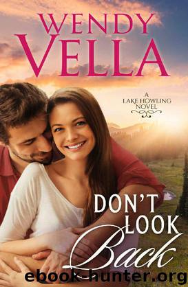 Don't Look Back by Wendy Vella