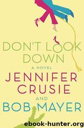 Don't Look Down by Jennifer Crusie & Bob Mayer