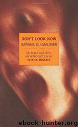 Don't Look Now by Daphne Du Maurier