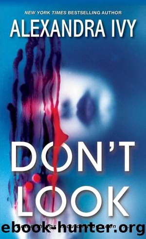 Don't Look by Alexandra Ivy