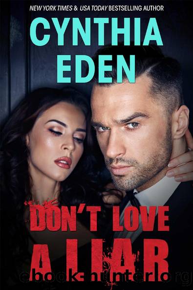 Don't Love a Liar by Cynthia Eden