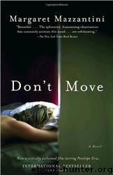 Don't Move by Margaret Mazzantini & John Cullen