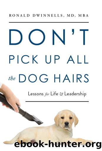 Don't Pick Up All the Dog Hairs by Ronald Dwinnells