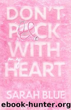 Don't Puck With My Heart (Pucked Up Omegaverse) by Sarah Blue