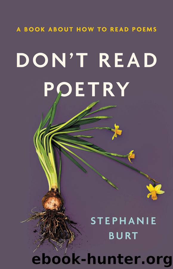 Don't Read Poetry by Stephanie Burt