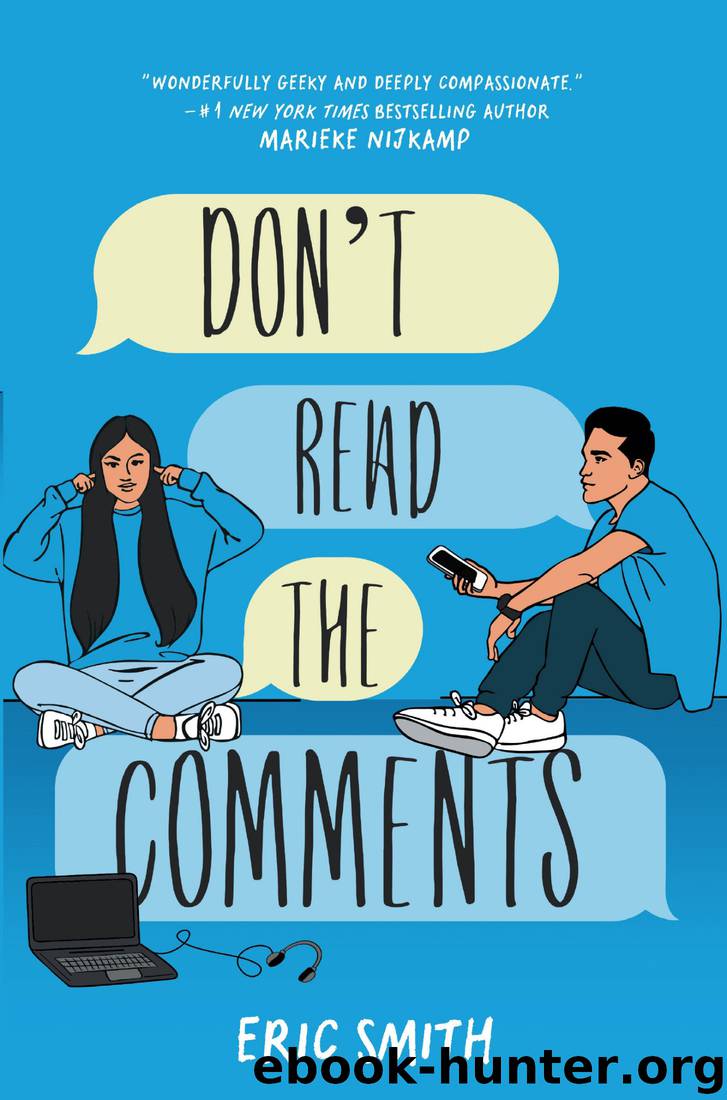 Don't Read the Comments by Eric Smith