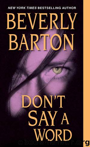 Don't Say a Word by Beverly Barton