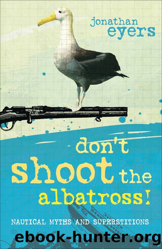 Don't Shoot the Albatross! by Jonathan Eyers