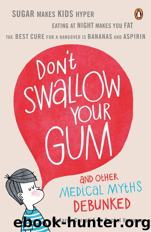 Don't Swallow Your Gum by Aaron Carroll & Dr Rachel Vreeman