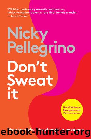 Don't Sweat It by Nicky Pellegrino