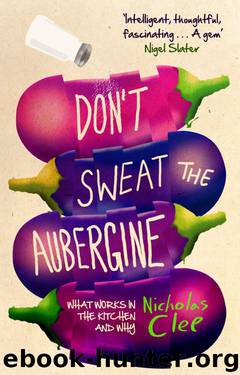 Don't Sweat the Aubergine by Clee Nicholas