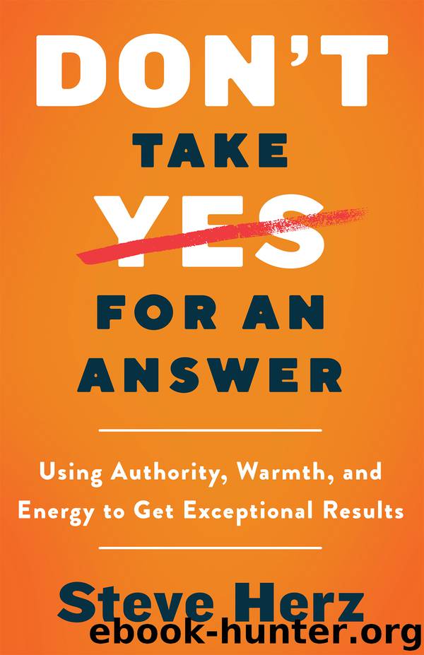 Don't Take Yes for an Answer by Steve Herz