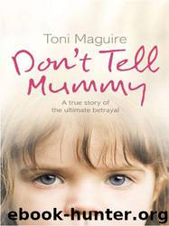 Don't Tell Mummy by Maguire Toni