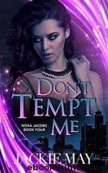 Don't Tempt Me by Jackie May