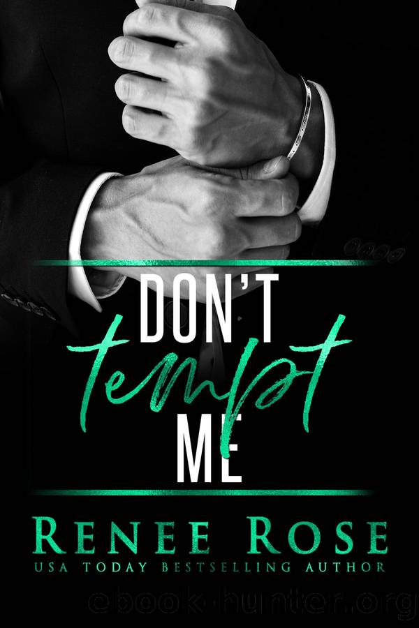 Don't Tempt Me: a Bad Boy Mafia Romance by Renee Rose