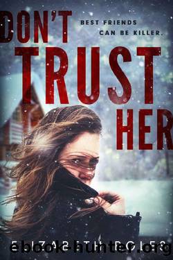 Don't Trust Her by Elizabeth Boles