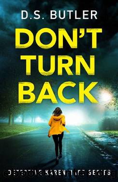 Don't Turn Back (Detective Karen Hart) by D. S. Butler