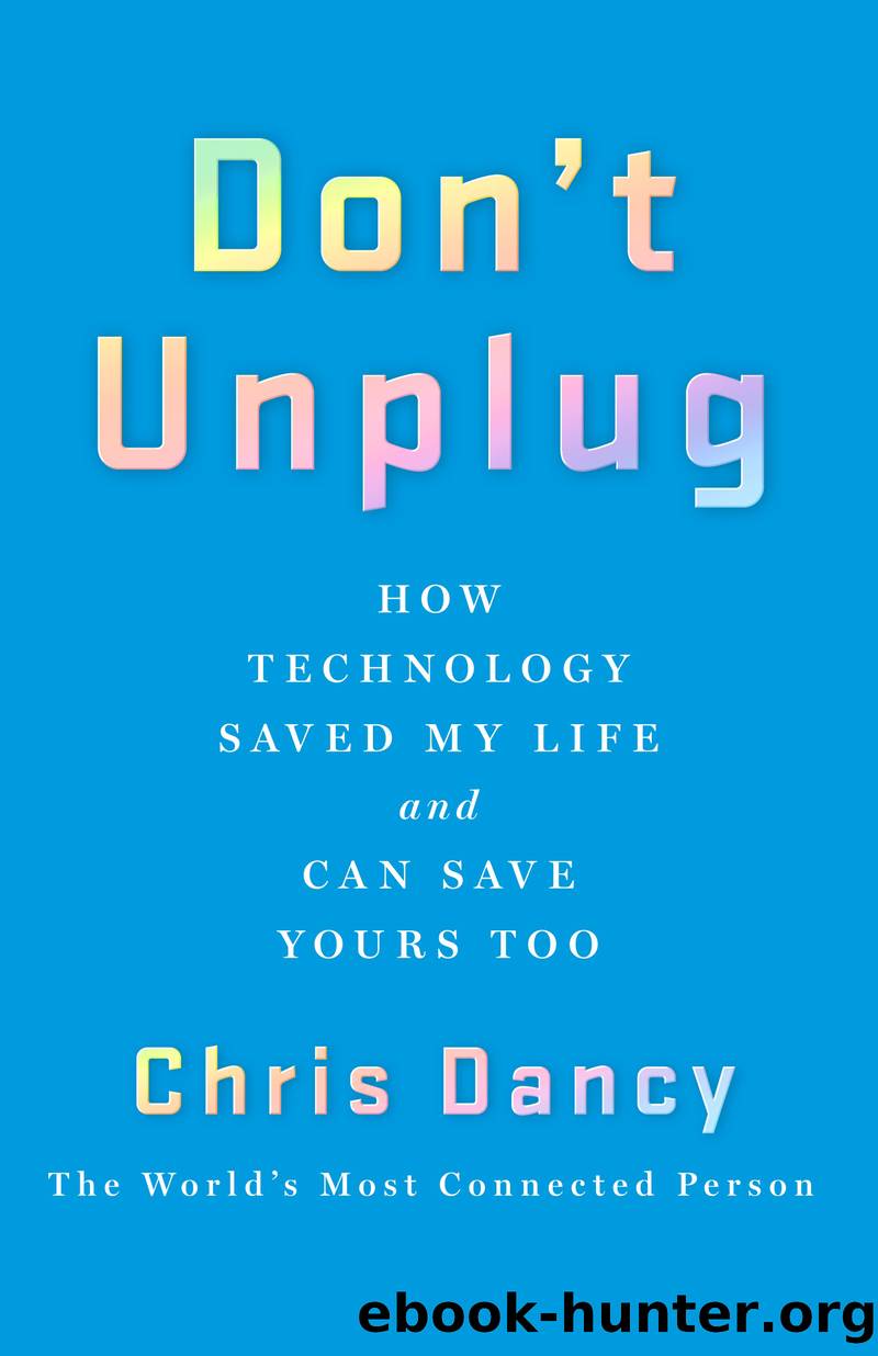 Don't Unplug by Chris Dancy