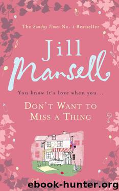 Don't Want to Miss a Thing by Jill Mansell