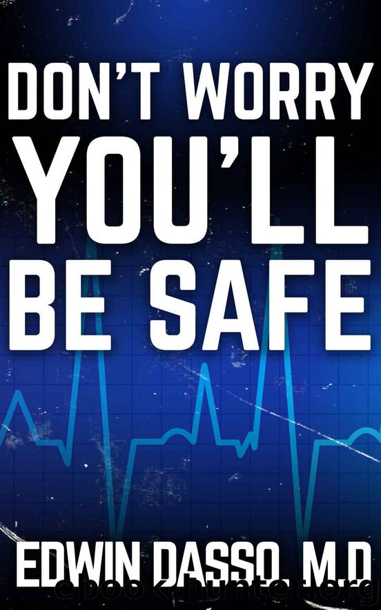 Don't Worry, You'll be Safe (Jack Bass Black Cloud Chronicles Book 4) by Dasso Edwin