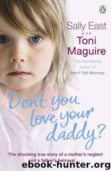 Don't You Love Your Daddy? by Sally East
