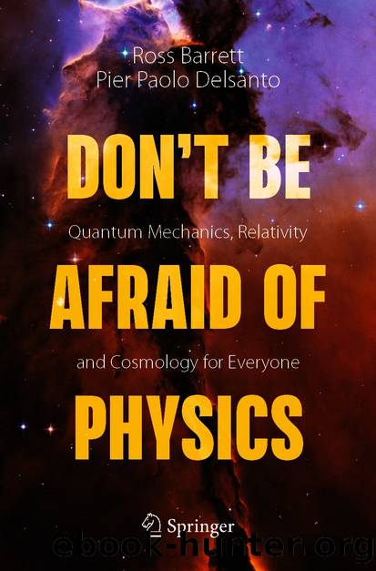 Donât Be Afraid of Physics by Ross Barrett & Pier Paolo Delsanto