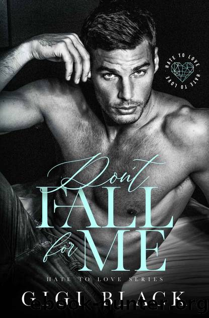 Donât Fall For Me by Black Gigi
