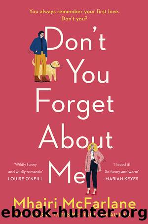 Donât You Forget About Me by Mhairi McFarlane