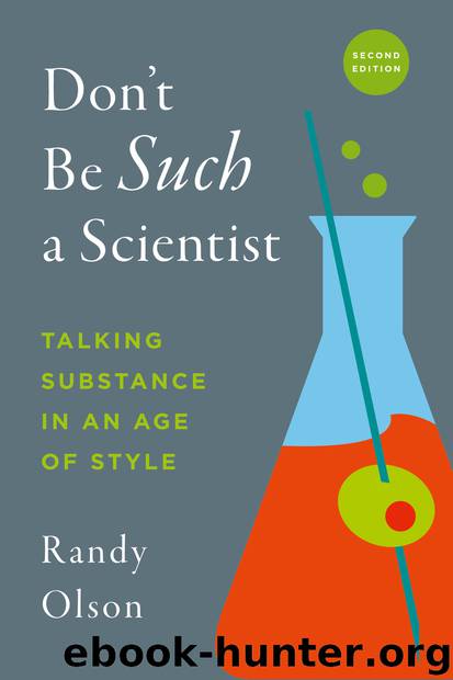 Don’t Be Such a Scientist by Randy Olson