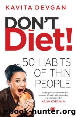 Don’t Diet! by Kavita Devgan