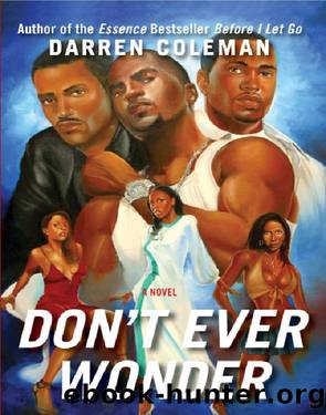 Don’t Ever Wonder by Darren Coleman