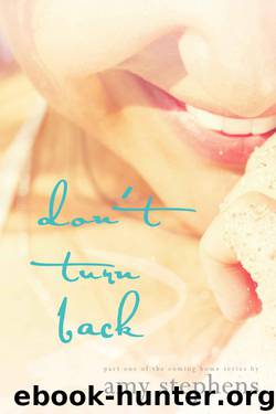 Don't Turn Back (Coming Home Book 1) by Stephens Amy - free ebooks download