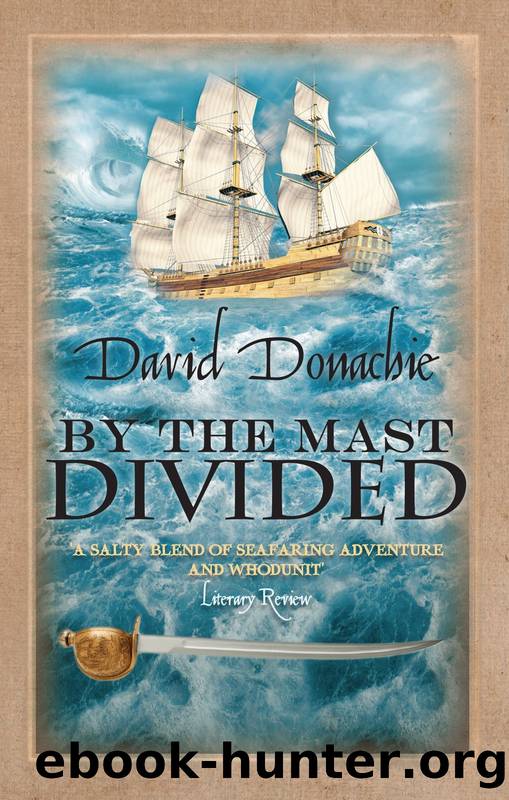 Donachie, D [john Pearce 01] By the Mast Divided by David Donachie