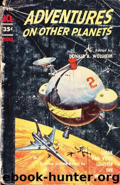 Donald A. Wollheim (ed) by Adventures on Other Planets