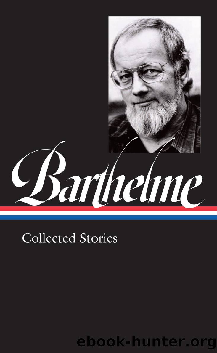 Donald Barthelme by Donald Barthelme