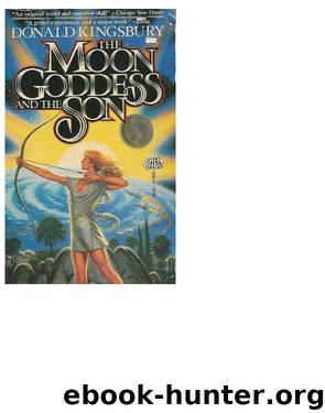 Donald Kingsbury by The Moon Goddess & the Son