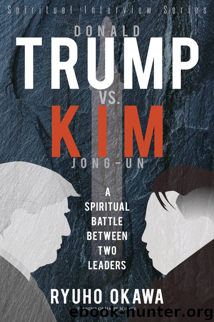 Donald Trump VS. Kim Jong-Un by Ryuho Okawa