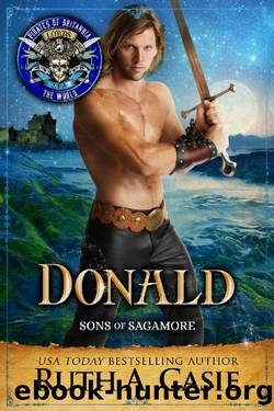 Donald: Pirates of Britannia Connected World (Sons of Sagamore Book 3) by Ruth A. Casie