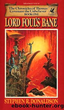 Donaldson, Stephen - Thomas Covenant 01 - Lord Foul's Bane by Donaldson Stephen