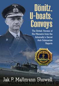 Donitz, U-Boats, Convoys by Mallmann Showell Jak P.;