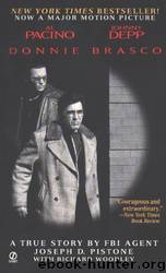 Donnie Brasco by Joseph D. Pistone
