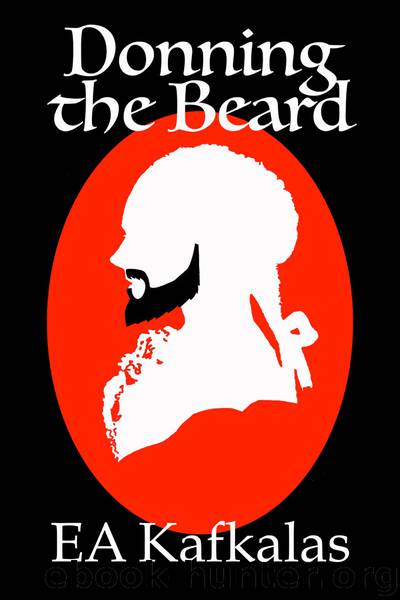 Donning the Beard by Ea Kafkalas
