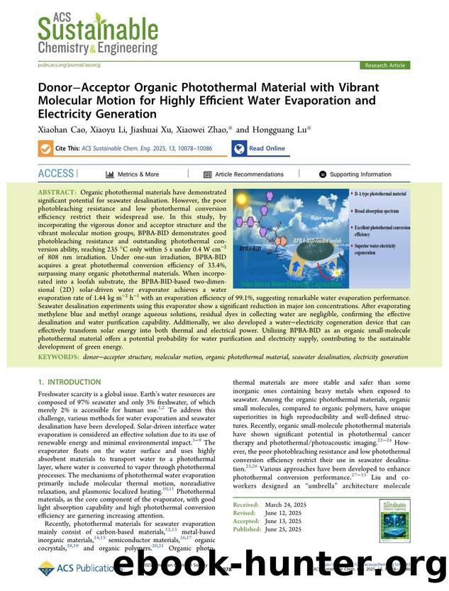 DonorâAcceptor Organic Photothermal Material with Vibrant Molecular Motion for Highly Efficient Water Evaporation and Electricity Generation by Xiaohan Cao Xiaoyu Li Jiashuai Xu Xiaowei Zhao and Hongguang Lu